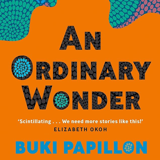 An Ordinary Wonder